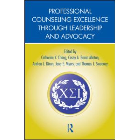 Professional Counseling Excellence through Leadership and Advocacy