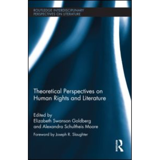 Theoretical Perspectives on Human Rights and Literature