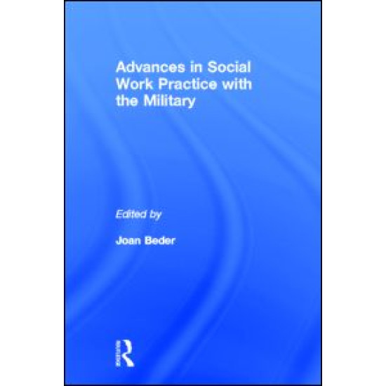 Advances in Social Work Practice with the Military