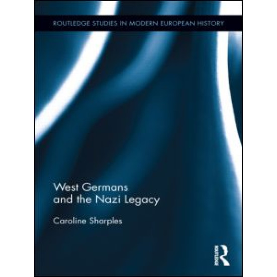 West Germans and the Nazi Legacy