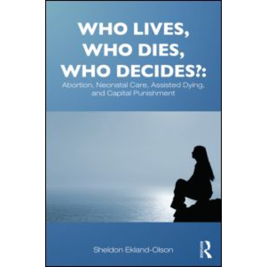 Who Lives, Who Dies, Who Decides?