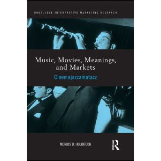 Music, Movies, Meanings, and Markets