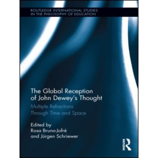 The Global Reception of John Dewey's Thought