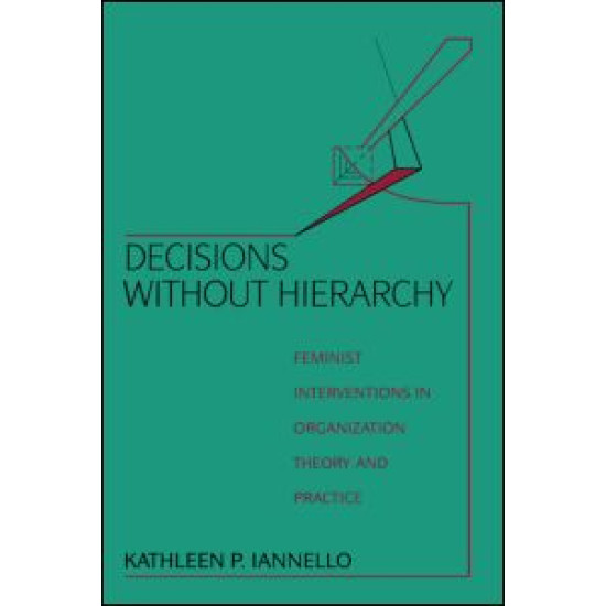 Decisions Without Hierarchy