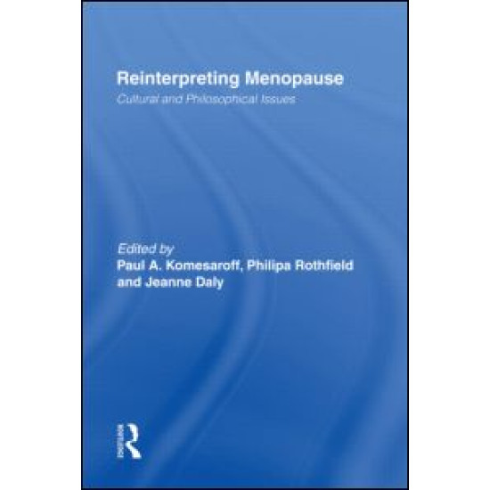 Reinterpreting Menopause