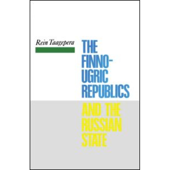 The Finno-Ugric Republics and the Russian State