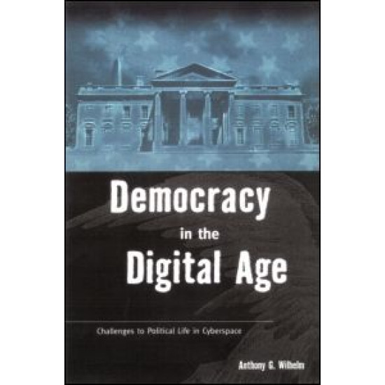 Democracy in the Digital Age