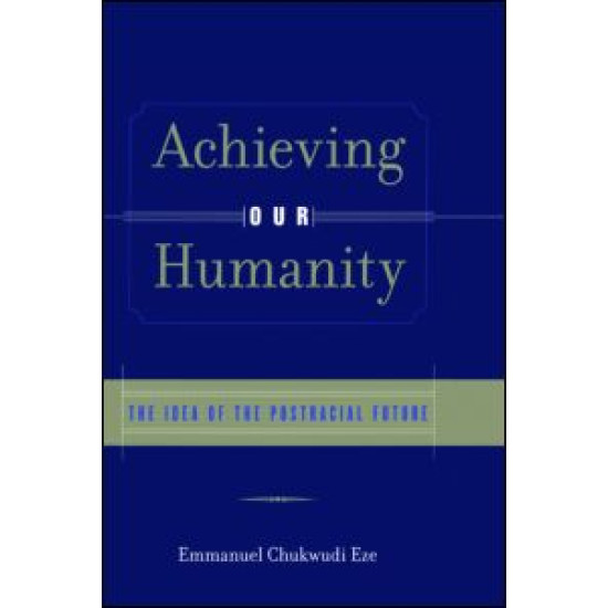 Achieving Our Humanity