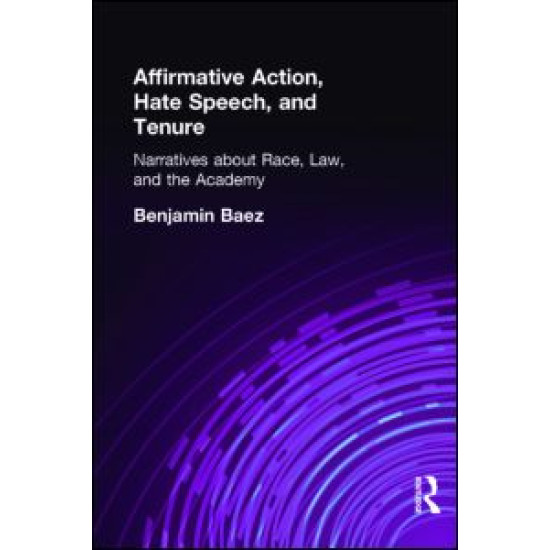 Affirmative Action, Hate Speech, and Tenure