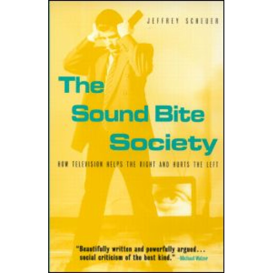 The Sound Bite Society