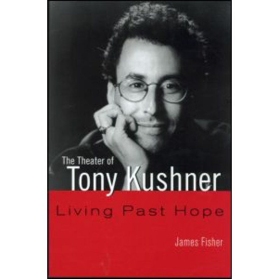 The Theater of Tony Kushner