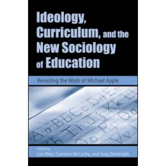 Ideology, Curriculum, and the New Sociology of Education