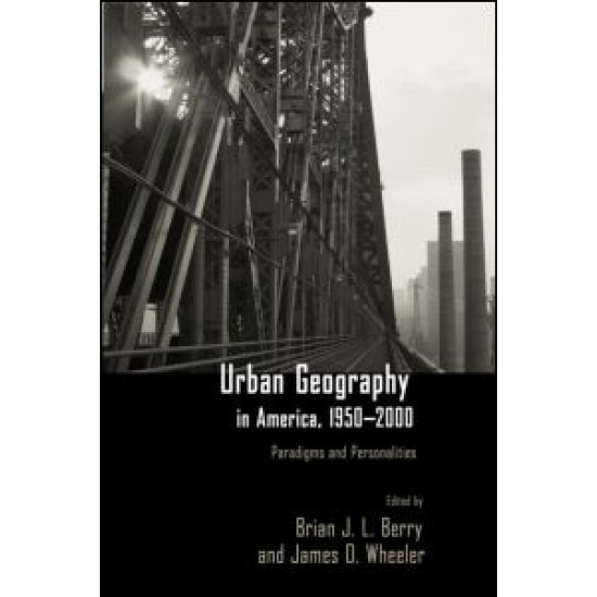 Urban Geography in America, 1950-2000