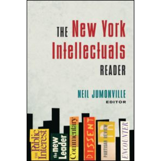 The New York Intellectuals Reader