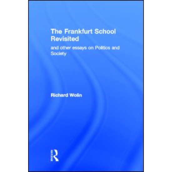 The Frankfurt School Revisited