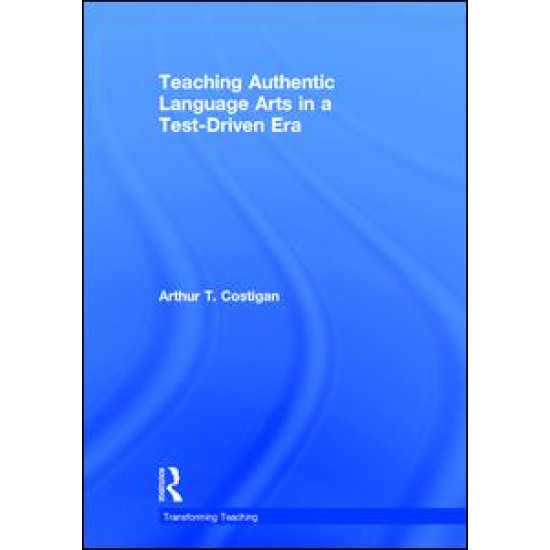 Teaching Authentic Language Arts in a Test-Driven Era