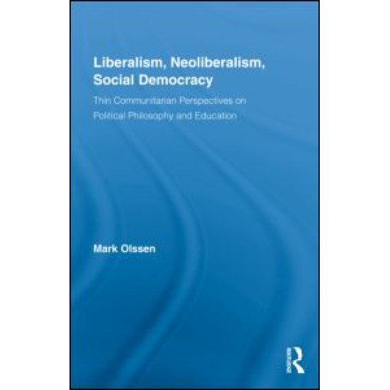 Liberalism, Neoliberalism, Social Democracy