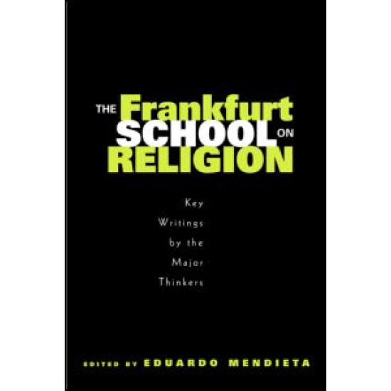 The Frankfurt School on Religion