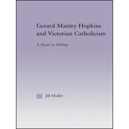 Gerard Manley Hopkins and Victorian Catholicism