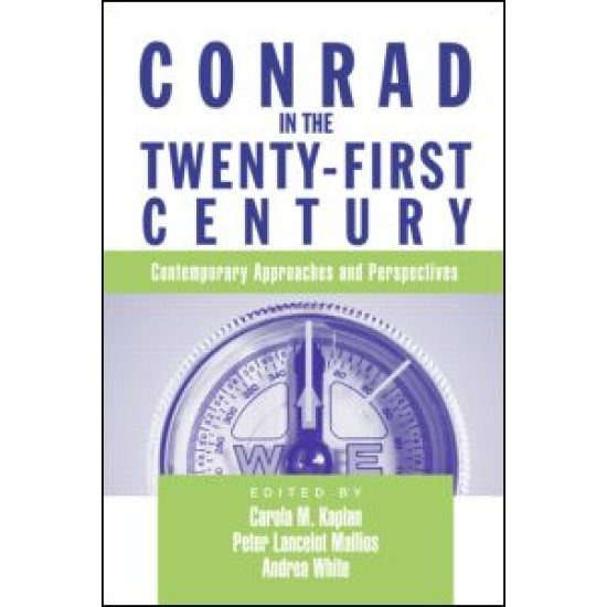 Conrad in the Twenty-First Century