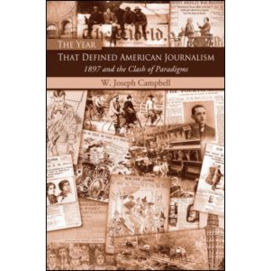 The Year That Defined American Journalism