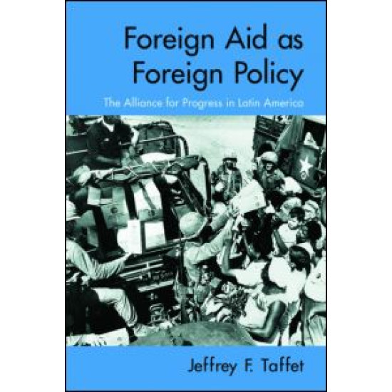 Foreign Aid as Foreign Policy