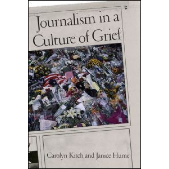 Journalism in a Culture of Grief