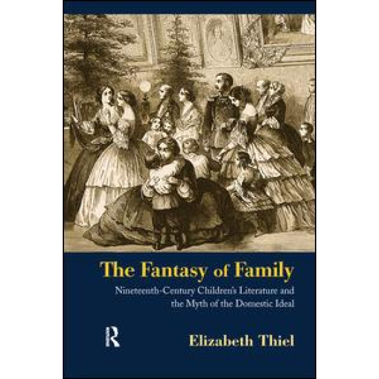 The Fantasy of Family