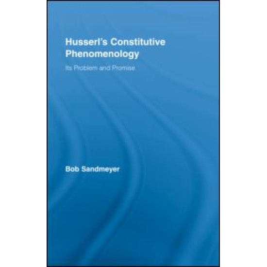 Husserl's Constitutive Phenomenology