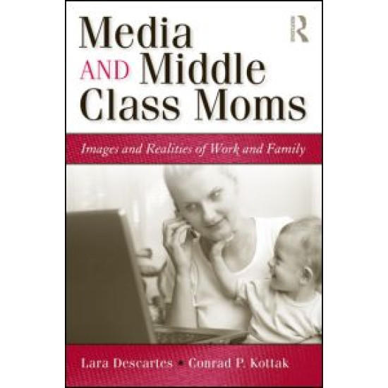 Media and Middle Class Moms