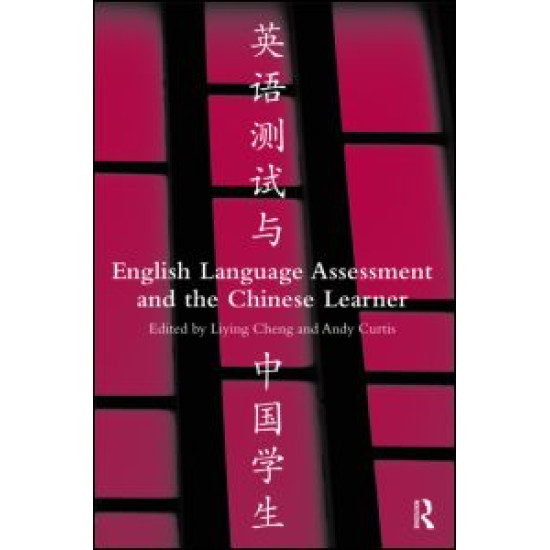 English Language Assessment and the Chinese Learner