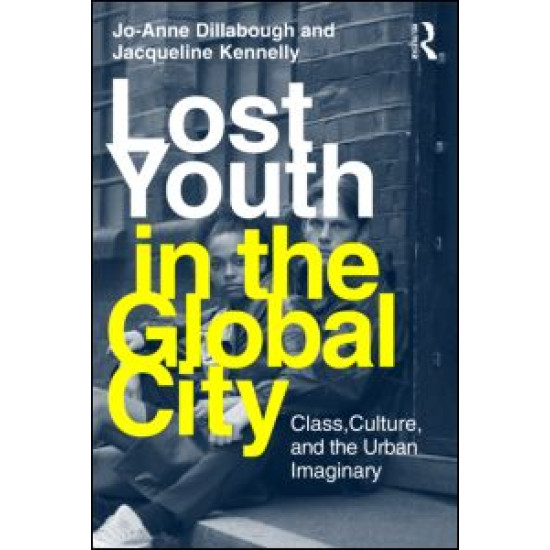 Lost Youth in the Global City