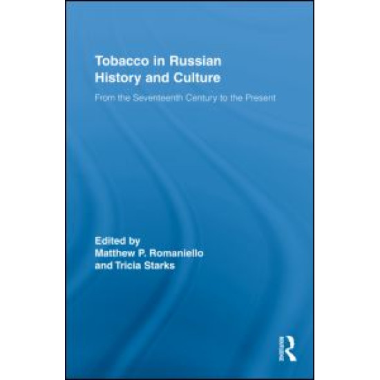 Tobacco in Russian History and Culture