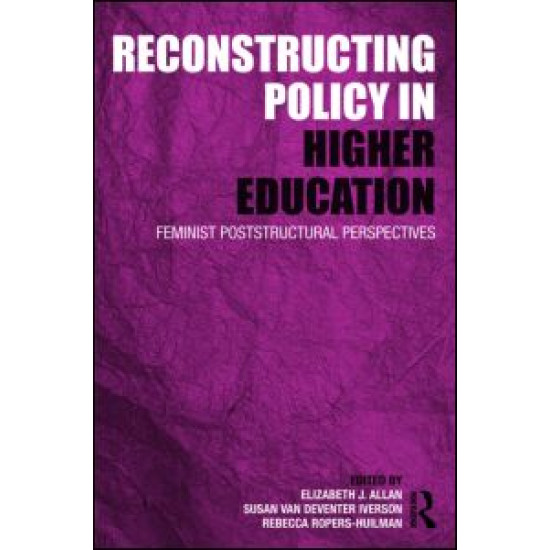 Reconstructing Policy in Higher Education