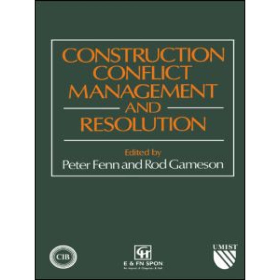 Construction Conflict Management and Resolution