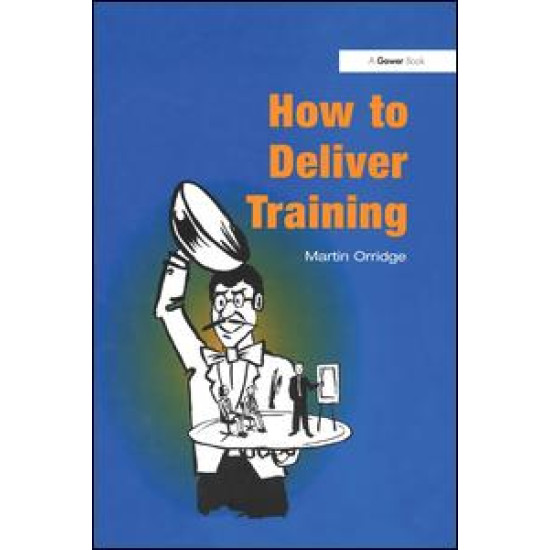 How to Deliver Training