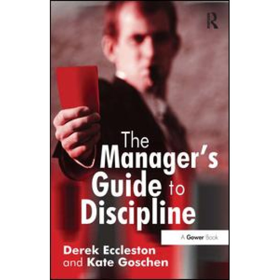 The Manager's Guide to Discipline