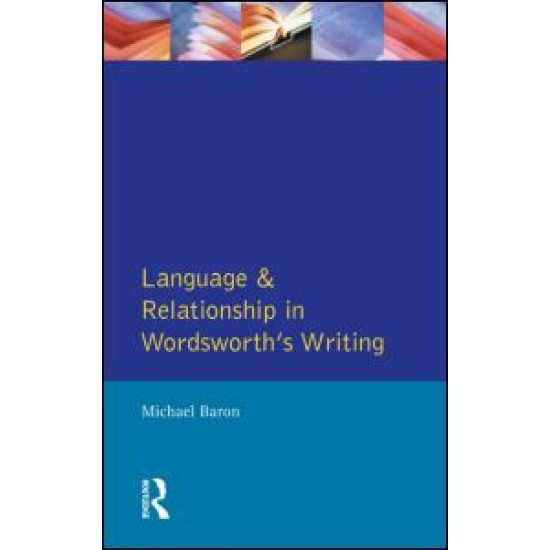 Language and Relationship in Wordsworth's Writing