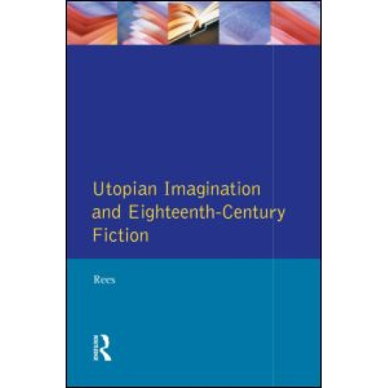 Eighteenth-Century Utopian Fiction