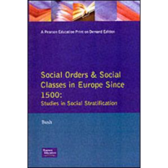 Social Orders and Social Classes in Europe Since 1500