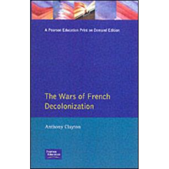 The Wars of French Decolonization