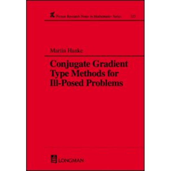 Conjugate Gradient Type Methods for Ill-Posed Problems