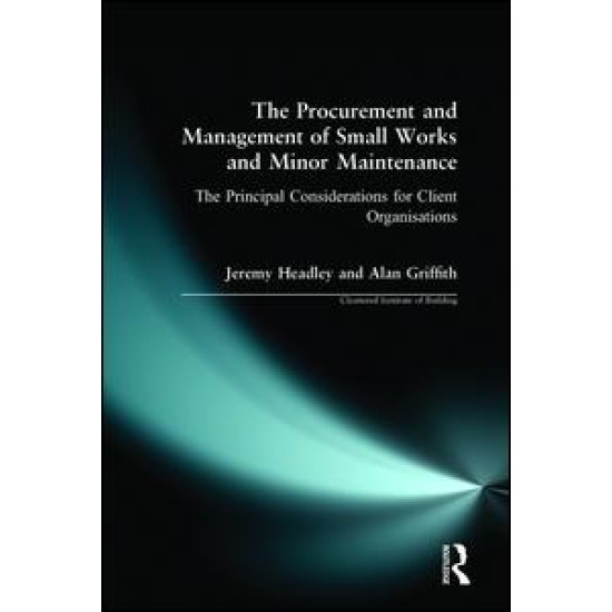 The Procurement and Management of Small Works and Minor Maintenance