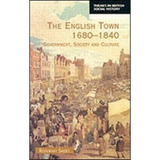 The English Town, 1680-1840