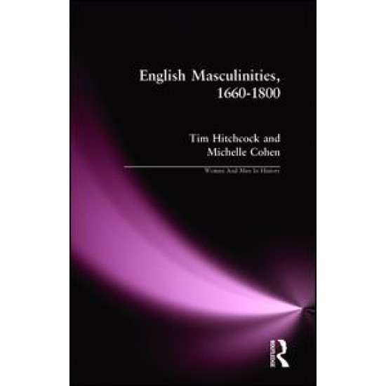 English Masculinities, 1660-1800