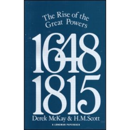 The Rise of the Great Powers 1648 - 1815