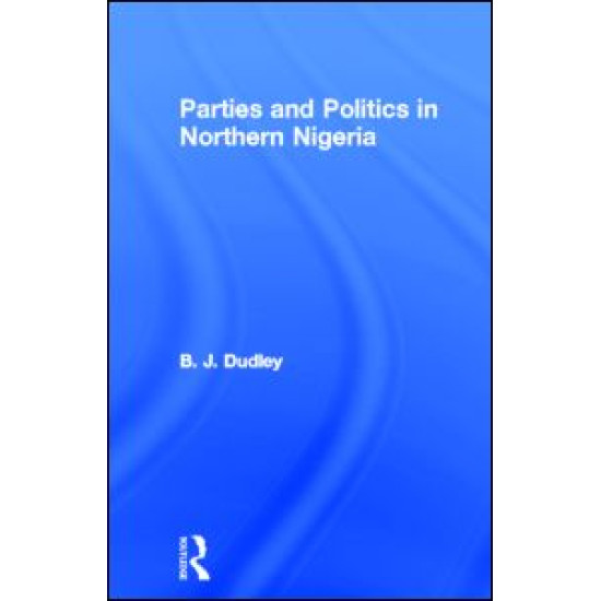 Parties and Politics in Northern Nigeria