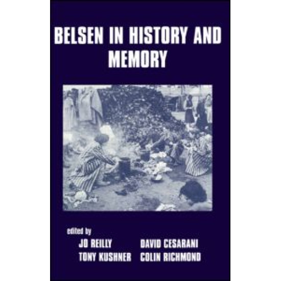 Belsen in History and Memory