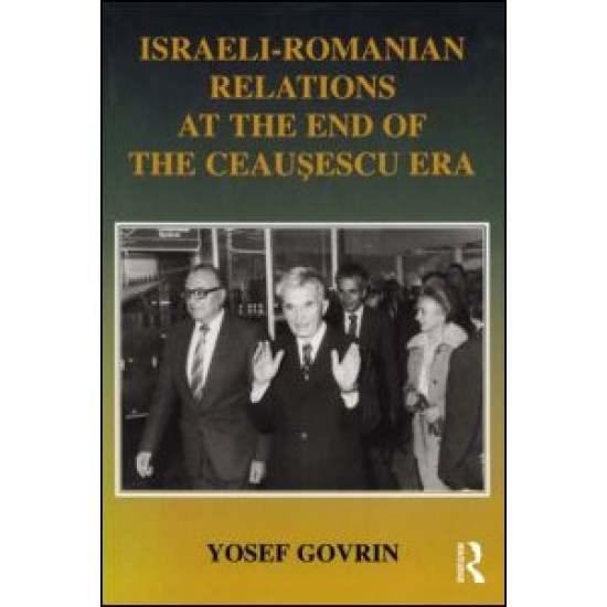 Israeli-Romanian Relations at the End of the Ceausescu Era