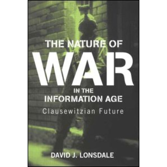 The Nature of War in the Information Age
